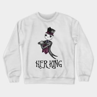 Her King Crewneck Sweatshirt